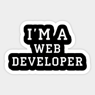 I'm a web developer text | White color Sticker